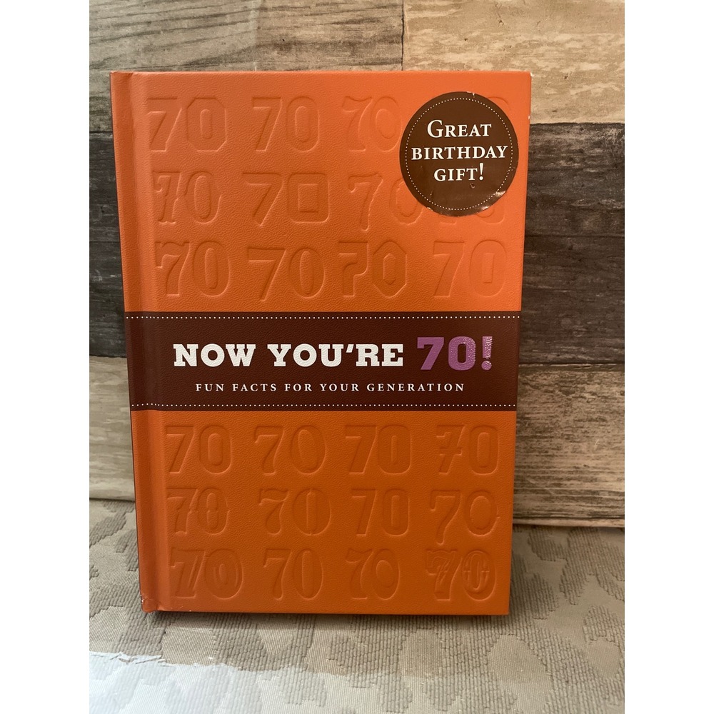 Hallmark Now Youre 70 Fun Facts For Your Generation Birthday Gift Book Orange